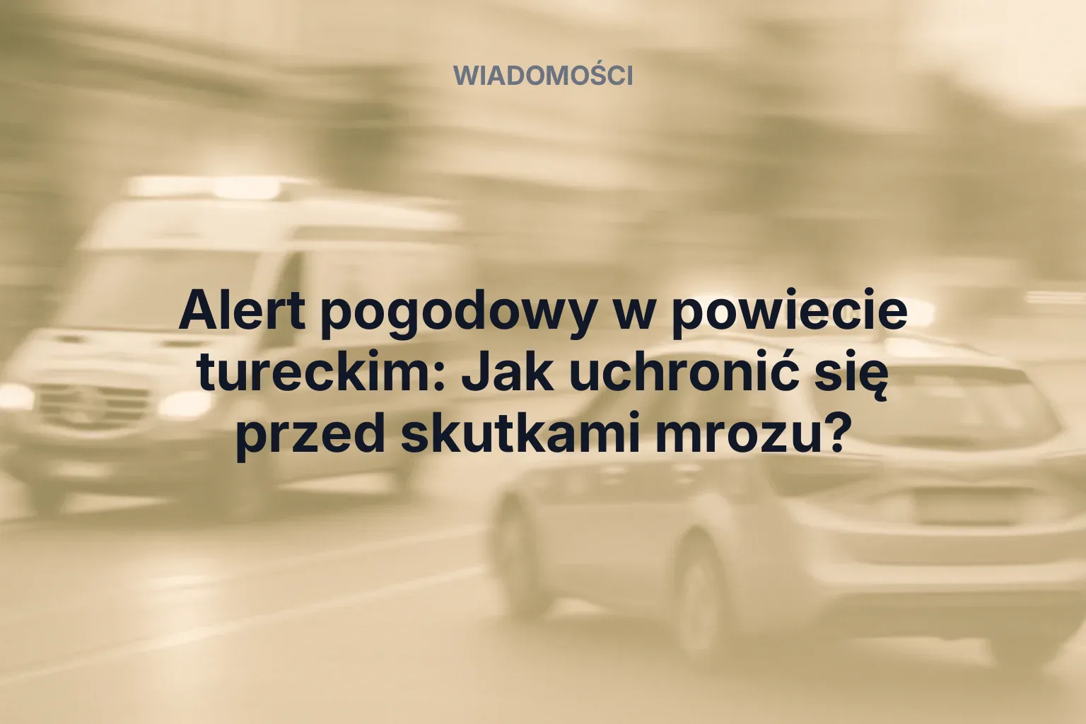 Miniatura: Alert pogodowy w powiecie tureckim: Jak uchronić się przed skutkami mrozu?